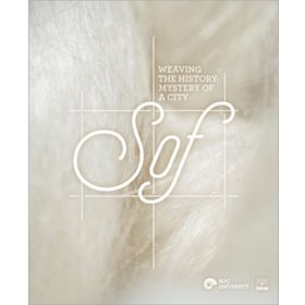 Weaving the History Mystery of a City Sof Filiz Yenişehirlioğlu