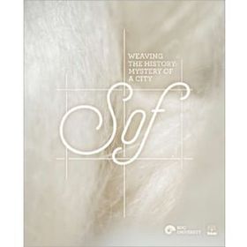 Weaving the History Mystery of a City Sof Filiz Yenişehirlioğlu