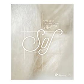 Weaving the History Mystery of a City Sof Filiz Yenişehirlioğlu