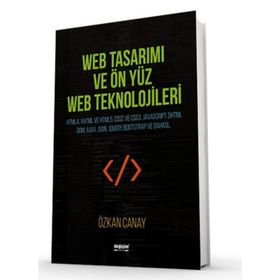 Web Tasarımı ve Ön Yüz Web Teknolojileri - Özkan Canay