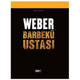Weber Barbekü Ustası Yemek Kitabı