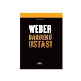 Weber Barbekü Ustası Yemek Kitabı