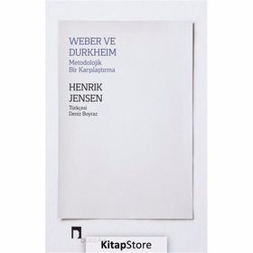 Weber ve Durkheim Metodolojik Bir Karşılaştırma - Henrik Jensen