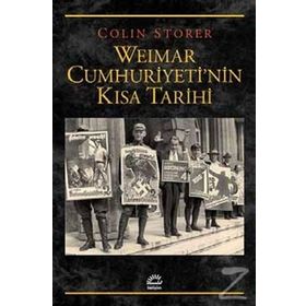 Weimar Cumhuriyeti'nin Kısa Tarihi - Colin Storer