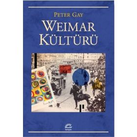 Weimar Kültürü - Peter Gay