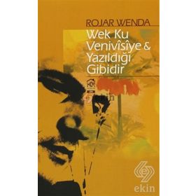 Wek Ku Venivisiye - Yazıldığı Gibidir - Rojar Wenda