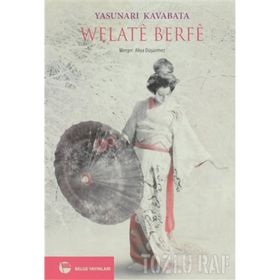 WELATE BERFE - YASUNARI KAVABATA