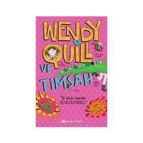 Wendy Quill ve Timsah - Epsilon Yayınları