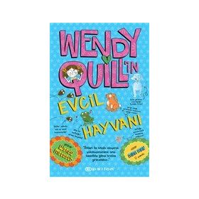 Wendy Quill'in Evcil Hayvanı - Epsilon Yayınları