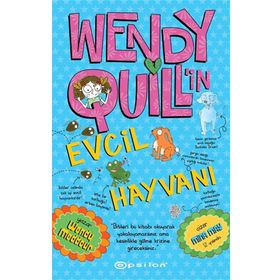 Wendy Quill'in Evcil Hayvanı - Epsilon Yayınları
