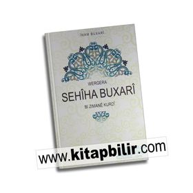 Wergera Sehiha Buxari Bı Zımane Kurdi - Salahüddin ibn’i Mübarek el-Buhari
