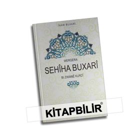Wergera Sehiha Buxari Bı Zımane Kurdi - Salahüddin ibn’i Mübarek el-Buhari