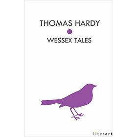 Wessex Tales - Thomas Hardy