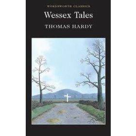 Wessex Tales - Thomas Hardy