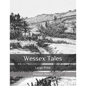 Wessex Tales - Thomas Hardy