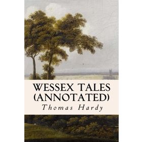 Wessex Tales - Thomas Hardy