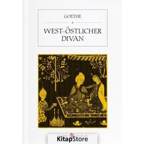 West - Östlicher Divan - Johann Wolfgang Goethe
