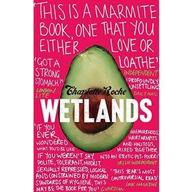 WETLANDS - CHARLOTTE ROCHE