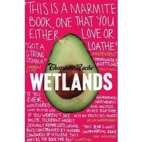 WETLANDS - CHARLOTTE ROCHE