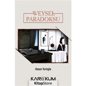 Weysel Paradoksu - Hasan Yurtoğlu
