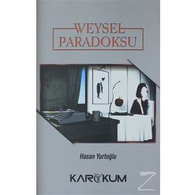 Weysel Paradoksu - Hasan Yurtoğlu