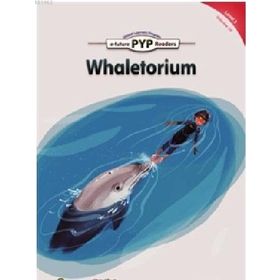 Whaletorium PYP Readers 3 - Edward Zrudlo