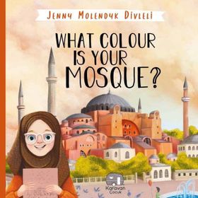 What Colour is your Mosque? Karavan Çocuk