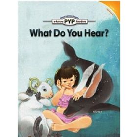 What Do You Hear? PYP Readers 1 - Edward Zrudlo