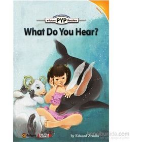 What Do You Hear? PYP Readers 1 - Edward Zrudlo