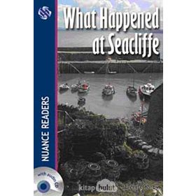 WHAT HAPPENED AT SEACLIFFE NUANCE READERS LEVEL4 - DENISE KIRBY