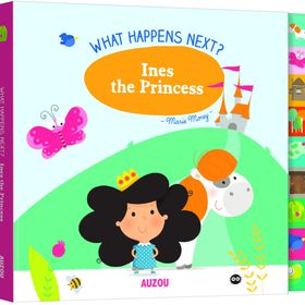What Happens Next? Ines The Princess-Auzou Publishing