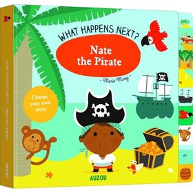 What Happens Next? Nate The Pirate-Auzou Publishing