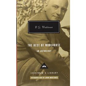 WHAT HO! : THE BEST OF WODEHOUSE - P. G. WODEHOUSE
