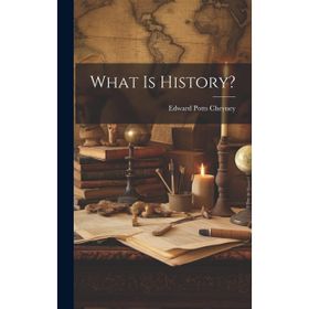 What is History? - Edward Hallett Carr