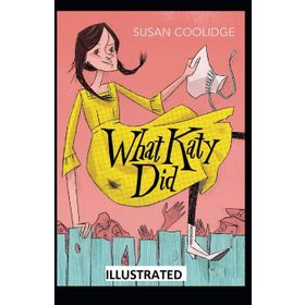 WHAT KATY DID (COLLINS CLASSICS) - SUSAN COOLIDGE