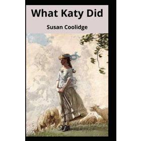 WHAT KATY DID (COLLINS CLASSICS) - SUSAN COOLIDGE