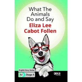 What the Animals Do and Say-Eliza Lee Cabot Follen
