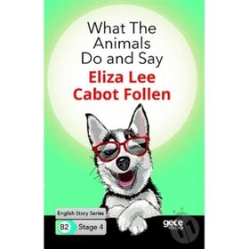 What the Animals Do and Say-Eliza Lee Cabot Follen