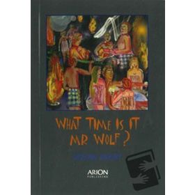 WHAT TIME IS IT MR WOLF? - ERCAN AKBAY