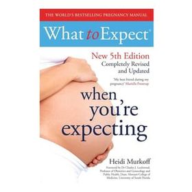 What to Expect When You're Expecting 5th Edition