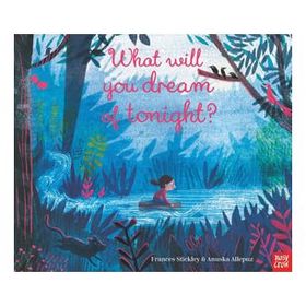 What Will You Dream Of Tonight? #yenigelenler-Nosy Crow Publishing