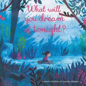 What Will You Dream Of Tonight? #yenigelenler-Nosy Crow Publishing