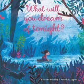 What Will You Dream Of Tonight? #yenigelenler-Nosy Crow Publishing