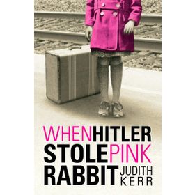 WHEN HITLER STOLE PINK RABBIT - JUDITH KERR