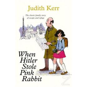 WHEN HITLER STOLE PINK RABBIT - JUDITH KERR