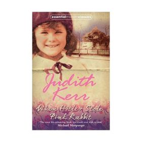 WHEN HITLER STOLE PINK RABBIT - JUDITH KERR