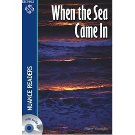 WHEN THE SEA CAME IN NUANCE READERS LEVEL5 - MARY TOMALIN