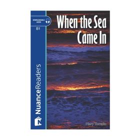 WHEN THE SEA CAME IN NUANCE READERS LEVEL5 - MARY TOMALIN