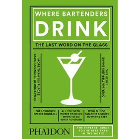 Where Bartenders Drink - Adrienne Stillman