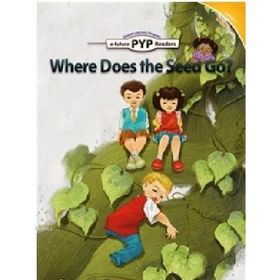 Where Does the Seed Go? PYP Readers 1 - Edward Zrudlo
